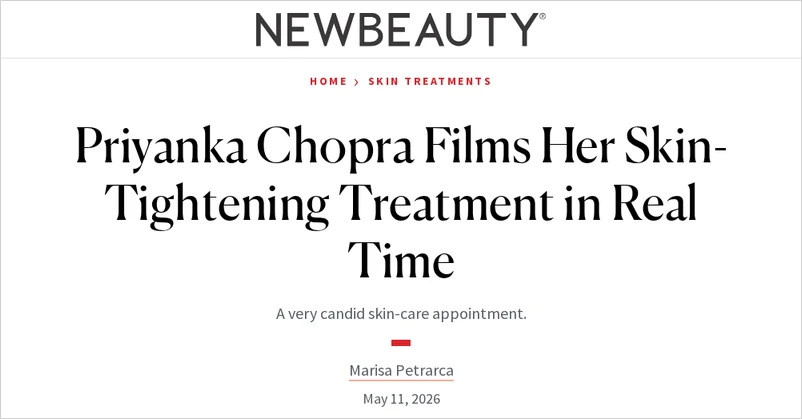 NewBeauty headline: Priyanka Chopra Films Her Skin-Tightening Treatment in Real Time